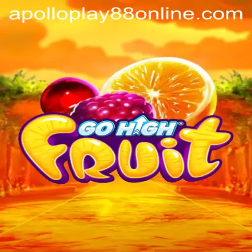 Exploring the Exciting World of GoHighFruit: A Thrilling Journey with ApolloPlay88